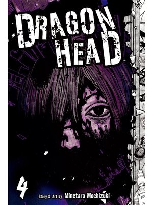 cover image of Dragon Head, Volume 4